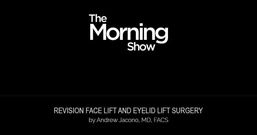 Revision Face Lift and Eyelid Lift Surgery