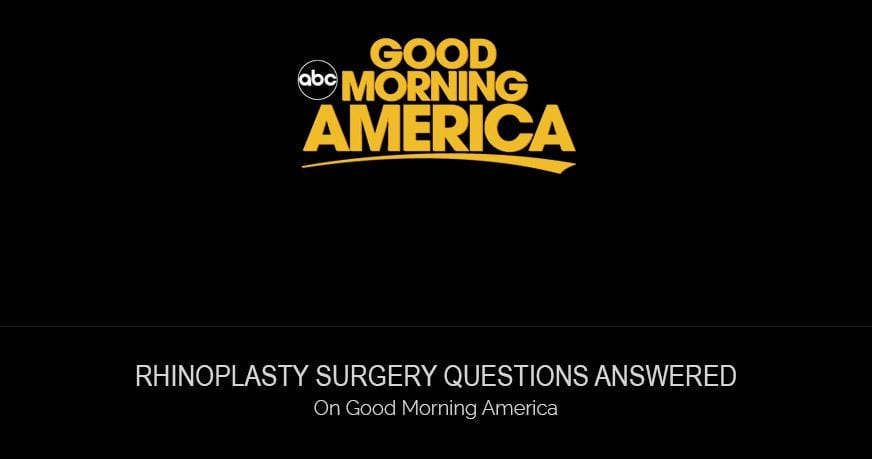 Rhinoplasty Surgery Questions Answered On Good Morning America